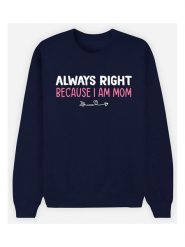 WOOOP Bluza "Always Right Mom" w kolorze granatowym rozmiar: S. Niebieskie bluzy Wooop, s, bez wzorów, z bawełny, bez kaptura. Za 100.99 zł.